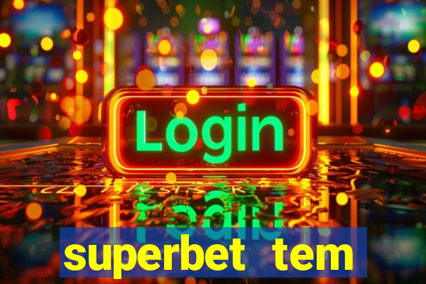 superbet tem pagamento antecipado